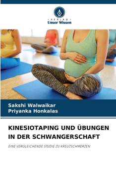 Paperback Kinesiotaping Und Übungen in Der Schwangerschaft [German] Book