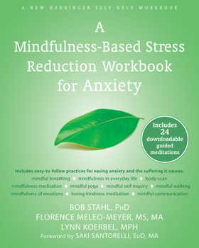 Paperback A Mindfulness-Based Stress Reduction Workbook for Anxiety Book