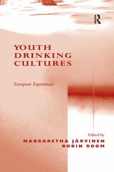 Paperback Youth Drinking Cultures: European Experiences Book