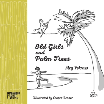 Paperback Old Girls and Palm Trees Book