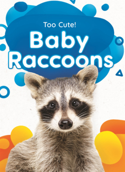 Library Binding Baby Raccoons Book