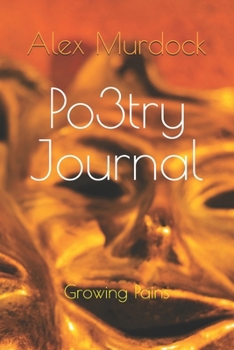 Paperback Po3tryJournal: Growing pains Book