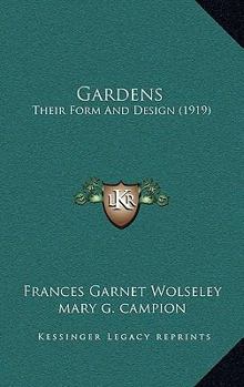 Paperback Gardens: Their Form And Design (1919) Book