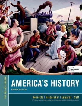 Hardcover America's History, for the Ap* Course (Bedford Integrated Media Edition) Book