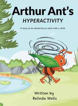 Arthur Ant's Hyperactivity (Stories with a Difference)