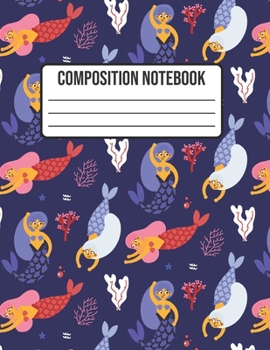 Paperback Composition Notebook: Mermaid Wide Ruled College Notepad 8.5 x 11 100 pages Book