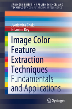 Paperback Image Color Feature Extraction Techniques: Fundamentals and Applications Book