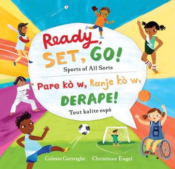 Paperback Ready, Set, Go! (Bilingual Haitian Creole & English): Sports of All Sorts [Haitian French Creole] Book