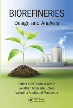 Paperback Biorefineries: Design and Analysis Book