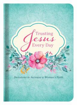 Hardcover Trusting Jesus Every Day Book