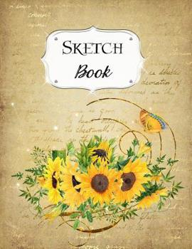 Sketch Book: Sunflower Sketchbook Scetchpad for Drawing or Doodling Notebook Pad for Creative Artists #5