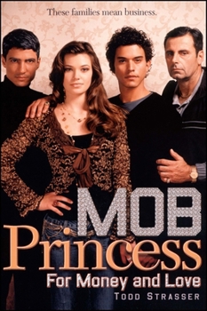 For Money and Love - Book #1 of the Mob Princess