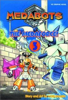 Paperback The Medaforce (Medabots, Vol. 3) Book