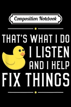 Composition Notebook: Rubber Duck Debugging Fix Things Funny Programmer  Journal/Notebook Blank Lined Ruled 6x9 100 Pages