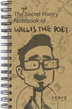 Paperback The Top Secret Poetry Notebook of Willis the Poet Book