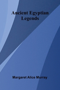 Paperback Ancient Egyptian Legends Book