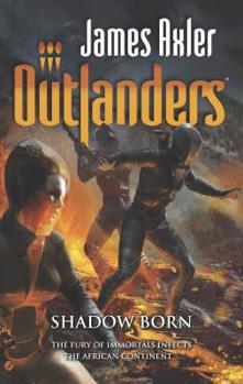 Shadow Born - Book #70 of the Outlanders