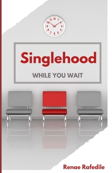Paperback Singlehood: While you wait Book