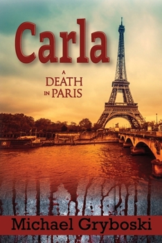 Paperback Carla: A Death in Paris Book