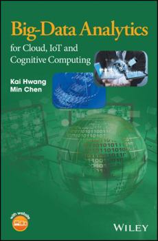 Hardcover Big-Data Analytics for Cloud, IoT and Cognitive Computing Book