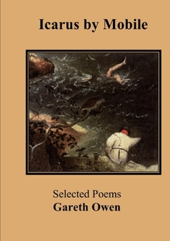 Paperback Icarus by Mobile: Selected poems by Gareth Owen Book
