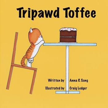 Paperback Tripawd Toffee: Adventures of a 3 - legged Cat Book