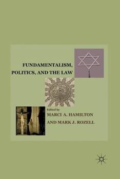 Paperback Fundamentalism, Politics, and the Law Book