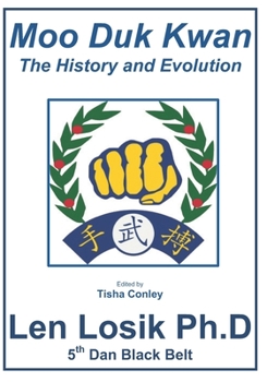 Paperback Moo Duk Kwan The History and Evolution Book