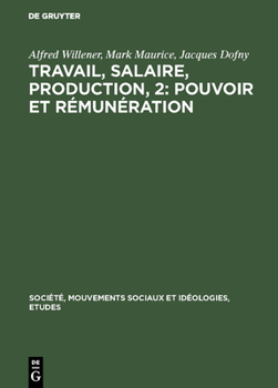 Hardcover Travail, salaire, production, 2: Pouvoir et rémunération [French] Book