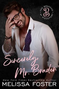 Sincerely, Mr. Braden: Seth Braden (The Bradens at Ridgeport) - Book #84 of the Love in Bloom