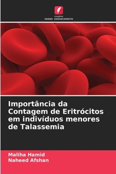 Paperback Importância da Contagem de Eritrócitos em indivíduos menores de Talassemia [Portuguese] Book