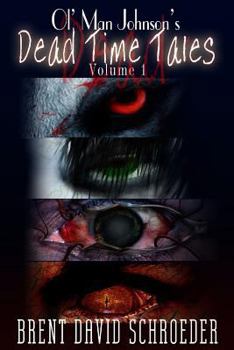 Paperback Ol' Man Johnson's Dead Time Tales Book