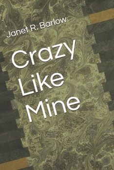 Paperback Crazy Like Mine Book