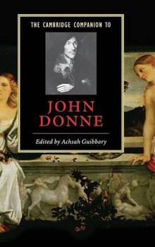 Hardcover The Cambridge Companion to John Donne Book