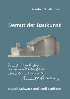 Paperback Demut der Baukunst: Rudolf Schwarz und Emil Steffann [German] Book