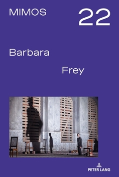 Mimos 2022: Barbara Frey
