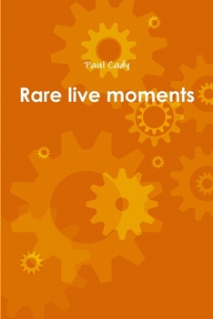 Paperback Rare live moments Book