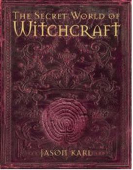 Hardcover The Secret World of Witchcraft Book