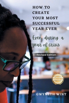 Paperback How to Create Your Most Successful Year Ever Book