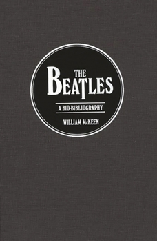 Hardcover The Beatles: A Bio-Bibliography Book