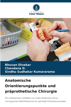 Anatomische Orientierungspunkte und präprothetische Chirurgie (German Edition)