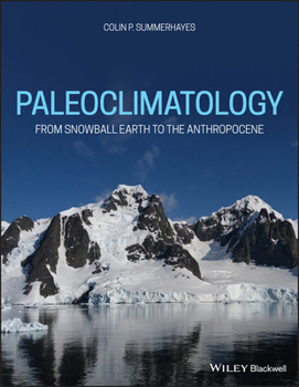 Paperback Paleoclimatology: From Snowball Earth to the Anthropocene Book