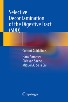Hardcover Selective Decontamination of the Digestive Tract (Sdd): Current Guidelines Book
