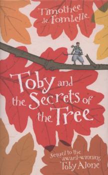 Hardcover Toby and the Secrets of the Tree Book