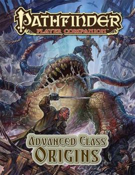 Hardcover Pathfinder Player Companion: Advanced Class Origins Book