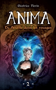 Paperback Anima: Du Souffle dans les rouages [French] Book