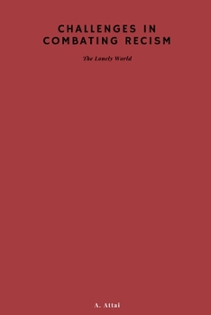 Paperback Challenges in Combating Recism Book