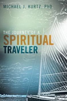Paperback The Journey of a Spiritual Traveler Book