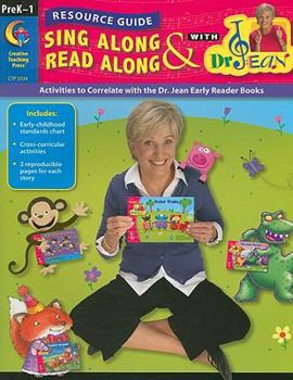 Paperback Sing Along & Read Along with Dr. Jean Resource Guide, PreK-1 Book