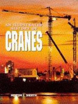 Hardcover An Illustrated History of Cranes Book